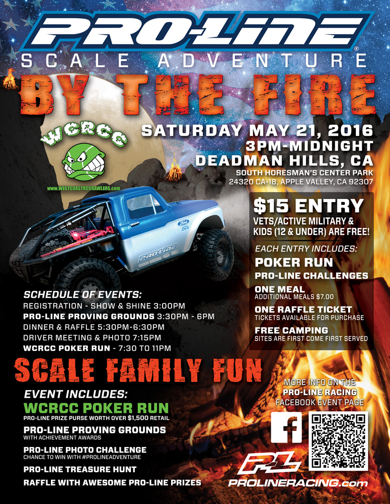 Pro-Line Scale Adventure : By The Fire – May 21, 2016 Deadman Hills, CA -  Pro-Line Factory Team